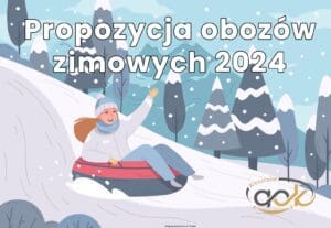 Propozycja obozów zimowych 2024 dla dzieci i młodzieży.