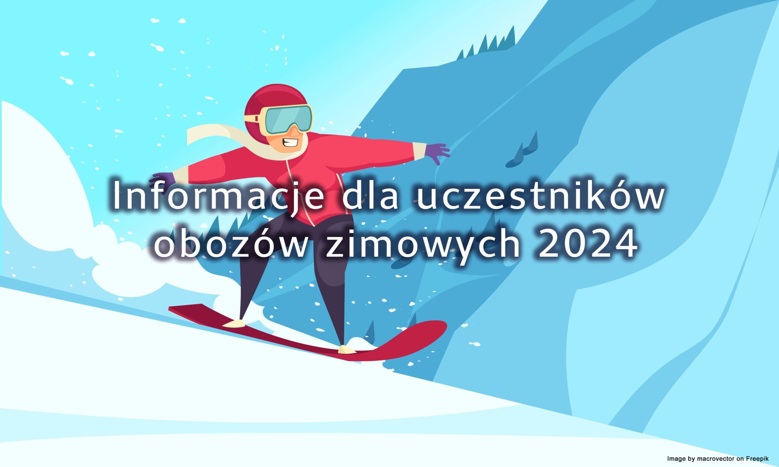 Zdjęcie w tle informacje dla uczestników obozów zimowych w 2024 roku